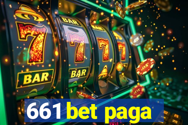 661 bet paga